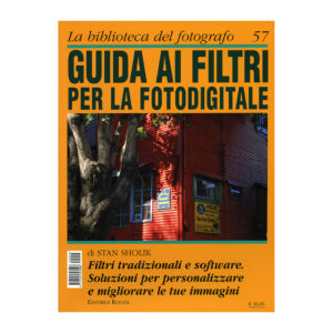 57 - Guida ai filtri per la fotodigitale
