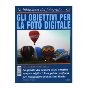 63 - Gli obiettivi per la foto digitale
